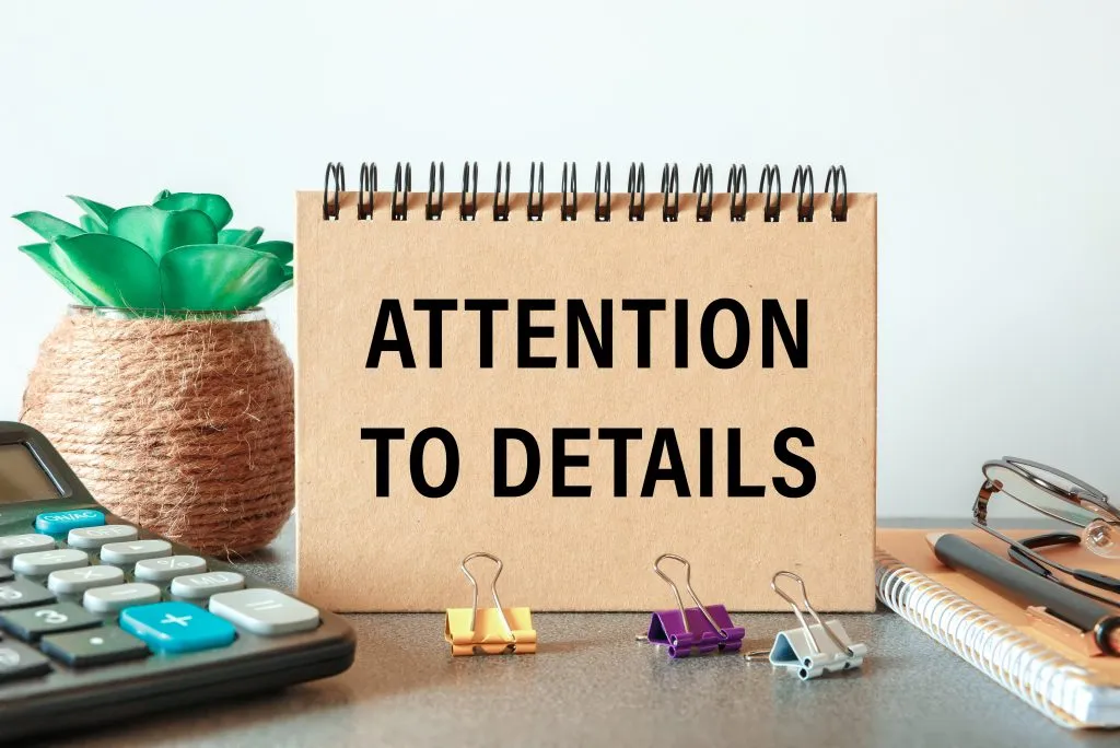 Attention to Details